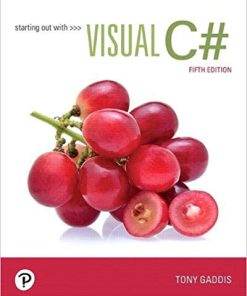 (eBook PDF) Starting out with Visual C# 5th Edition
