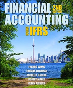 (eBook PDF) Financial Accounting using IFRS 2nd Edition 2e by Dyckman