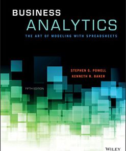 (eBook PDF) Business Analytics: The Art of Modeling With Spreadsheets, 5th Edition