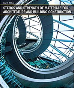 (eBook PDF) Statics and Strength of Materials for Architecture and Building Construction 4th Edition