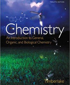 (eBook PDF) Chemistry: An Introduction to General, Organic, and Biological Chemistry 12th Edition