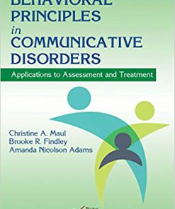 (eBook PDF) Behavioral Principles in Communicative Disorders: Applications to Assessment and Treatment