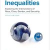 (eBook PDF) Identities and Inequalities: Exploring the Intersections of Race, Class, Gender, & Sexuality 3rd Edition