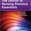 (eBook PDF) The Doctor of Nursing Practice Essentials: A New Model for Advanced Practice Nursing 4th Edition