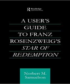 (eBook PDF) A User's Guide to Franz Rosenzweig's Star of Redemption