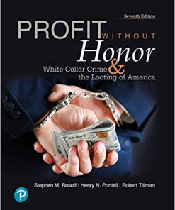 (eBook PDF) Profit Without Honor: White Collar Crime and the Looting of America 7th Edition