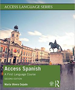 (eBook PDF) Access Spanish: A First Language Course 2nd Edition