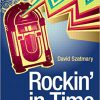 (eBook PDF) Rockin' In Time: A Social History of Rock-in-Roll 8th Edition