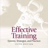 (eBook PDF) Effective Training Systems Strategies and Practices 5th Edition