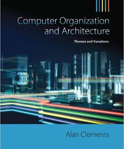 (eBook PDF) Computer Organization & Architecture: Themes and Variations