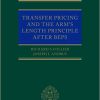 (eBook PDF) Transfer Pricing and the Arm's Length Principle After BEPS