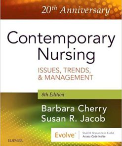 (eBook PDF) Contemporary Nursing: Issues, Trends, & Management 8th Edition