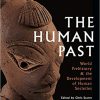 (eBook PDF) The Human Past: World History & the Development of Human Societies Fourth Edition 4th Edition