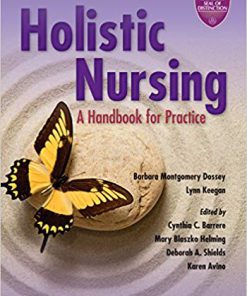 (eBook PDF) Holistic Nursing: A Handbook for Practice 7th Edition