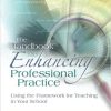 (eBook PDF) The Handbook for Enhancing Professional Practice: Using the Framework for Teaching in Your School