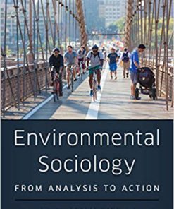 (eBook PDF) Environmental Sociology: From Analysis to Action 4th Edition