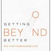 (eBook PDF) Getting Beyond Better: How Social Entrepreneurship Works
