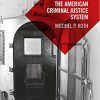 (eBook PDF) A History of Crime and the American Criminal Justice System 3rd Edition