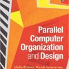 (eBook PDF) Parallel Computer Organization and Design