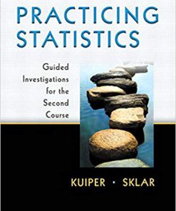(eBook PDF) Practicing Statistics: Guided Investigations for the Second Course