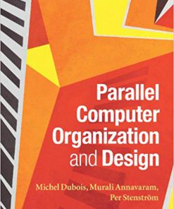 (eBook PDF) Parallel Computer Organization and Design