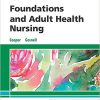 (eBook PDF) Foundations and Adult Health Nursing 8th Edition
