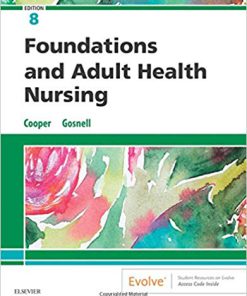 (eBook PDF) Foundations and Adult Health Nursing 8th Edition