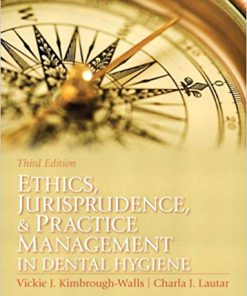 (eBook PDF) Ethics, Jurisprudence and Practice Management in Dental Hygiene 3rd Edition