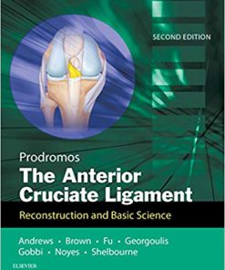 (eBook PDF) The Anterior Cruciate Ligament: Reconstruction and Basic Science 2nd Edition