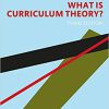 (eBook PDF) What Is Curriculum Theory? (Studies in Curriculum Theory Series) 3rd Edition