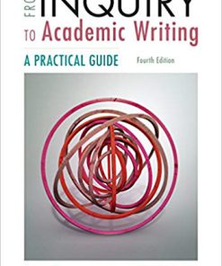(eBook PDF) From Inquiry to Academic Writing: A Practical Guide 4th Edition