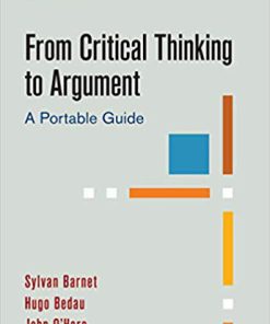 (eBook PDF) From Critical Thinking to Argument: A Portable Guide 6th Edition