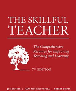 (eBook PDF) The Skillful Teacher: The Comprehensive Resource for Improving Teaching and Learning 7th Edition