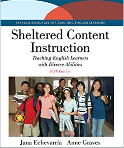 (eBook PDF) Sheltered Content Instruction: Teaching English Learners with Diverse Abilities 5th Edition