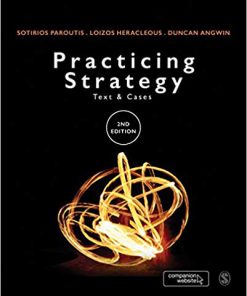 (eBook PDF) Practicing Strategy: Text and cases 2nd Edition
