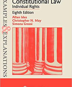 (eBook PDF) Examples & Explanations for Constitutional Law: Individual Rights (Examples & Explanations Series) 8th Edition