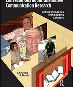 (eBook PDF) Conversations about Qualitative Communication Research: Behind the Scenes with Leading Scholars