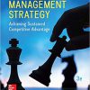 (eBook PDF) Management Strategy: Achieving Sustained Competitive Advantage 3rd Edition