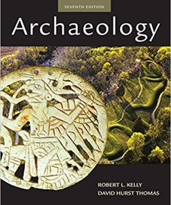 (eBook PDF) Archaeology 7th Edition by Robert L. Kelly