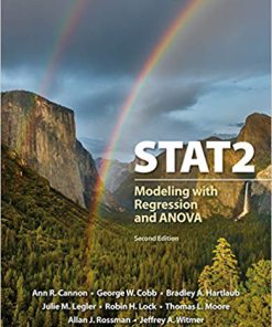(eBook PDF) STAT2: Modeling with Regression and ANOVA 2nd Edition