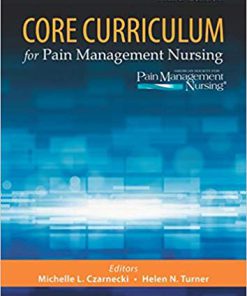 (eBook PDF) Core Curriculum for Pain Management Nursing 3rd Edition