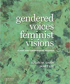 (eBook PDF) Gendered Voices, Feminist Visions: Classic and Contemporary Readings 7th Edition
