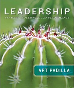 (eBook PDF) Leadership: Leaders, Followers, and Environments