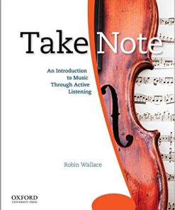 (eBook PDF) Take Note: An Introduction to Music Through Active Listening