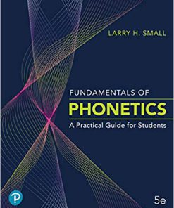 (eBook PDF) Fundamentals of Phonetics: A Practical Guide for Students 5th Edition