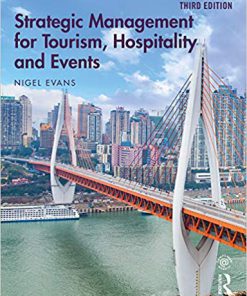 (eBook PDF) Strategic Management for Tourism, Hospitality and Events 3rd Edition