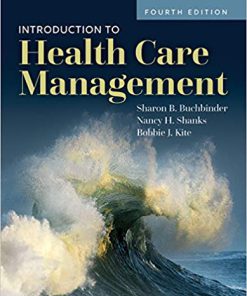 (eBook PDF) Introduction to Health Care Management 4th Edition