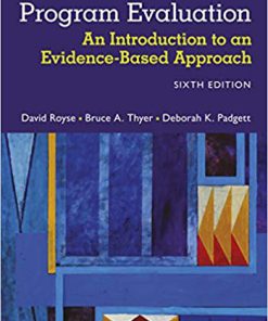 (eBook PDF) Program Evaluation: An Introduction to an Evidence-Based Approach 6th Edition