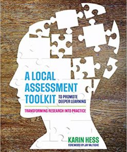 (eBook PDF) A Local Assessment Toolkit to Promote Deeper Learning: Transforming Research Into Practice
