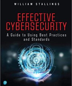 (eBook PDF) Effective Cybersecurity: A Guide to Using Best Practices and Standards